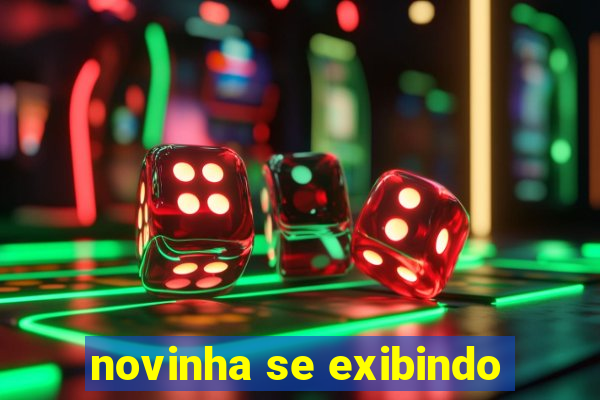 novinha se exibindo